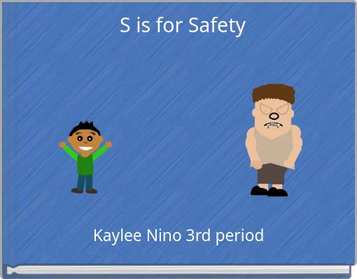 S is for Safety