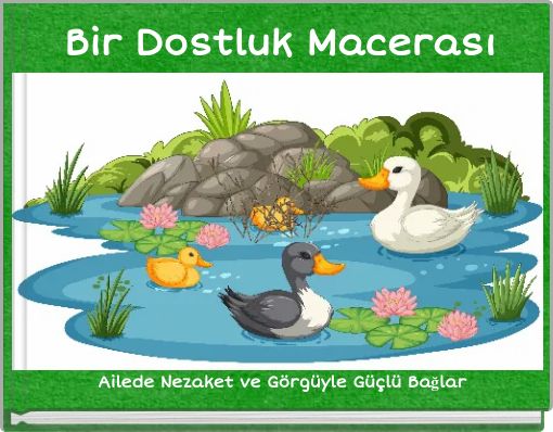 Bir Dostluk Macerası