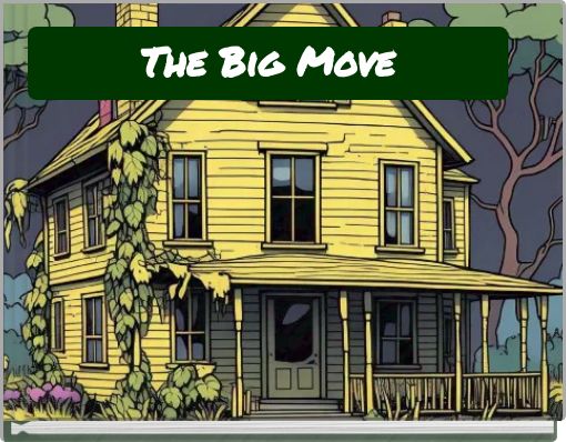 The Big Move
