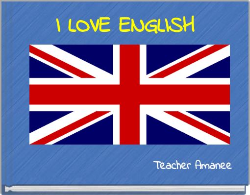 I LOVE ENGLISH