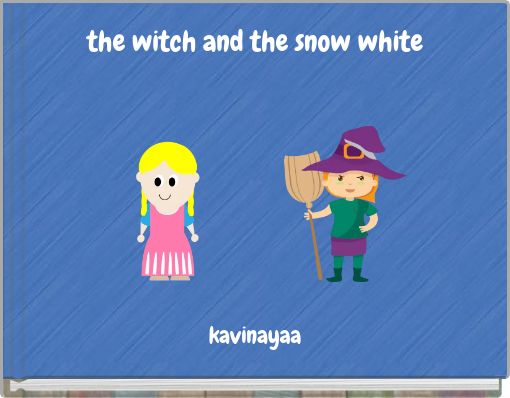 the witch and the snow white