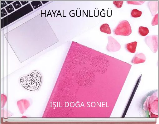 HAYAL GÜNLÜĞÜH