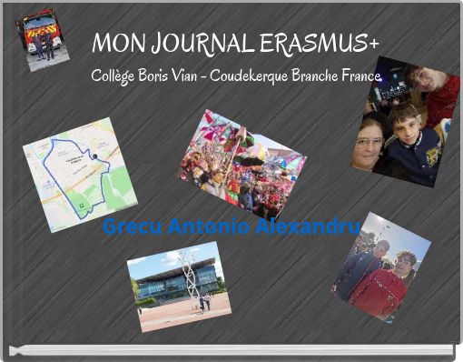 Front cover of 'MON JOURNAL ERASMUS+ Collège Boris Vian - Coudekerque Branche France' 