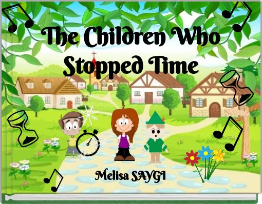 The Children Who Stopped Time