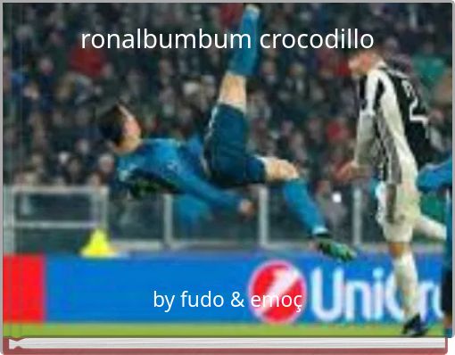 ronalbumbum crocodillo