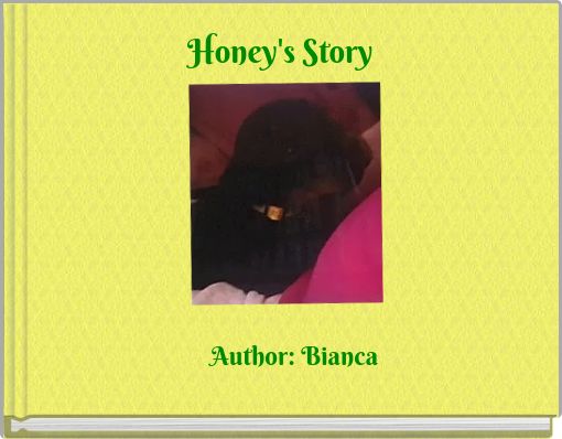 Honey's Story