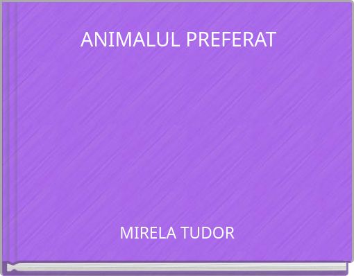 ANIMALUL PREFERAT