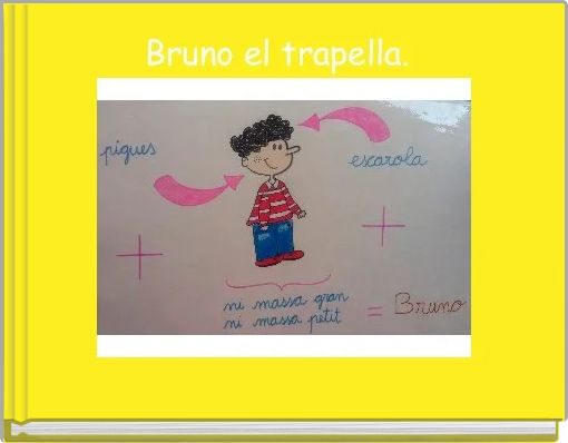 Bruno el trapella. 