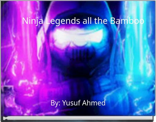 Ninja Legends all the Bamboo