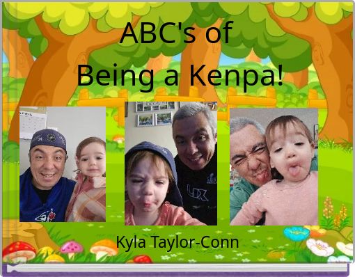 ABC's of Being a Kenpa!
