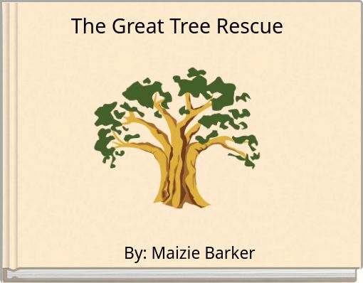 The Great Tree Rescue