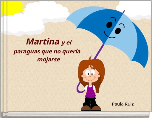 Martina y el paraguas que no quer&iacute;a mojarse