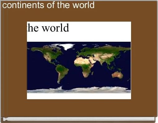   continents of the world