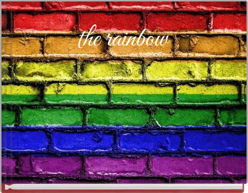 the rainbow