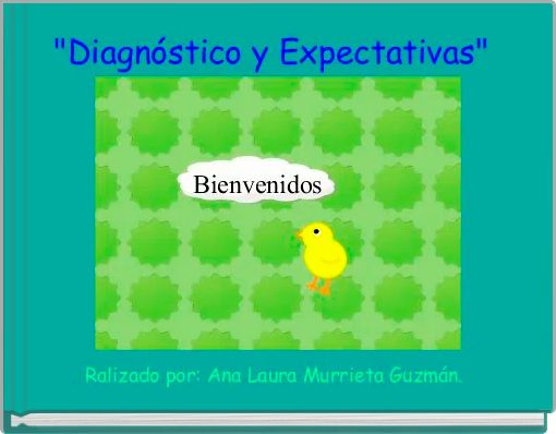 "Diagnóstico y Expectativas" 