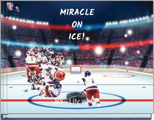 MIRACLE ON ICE!