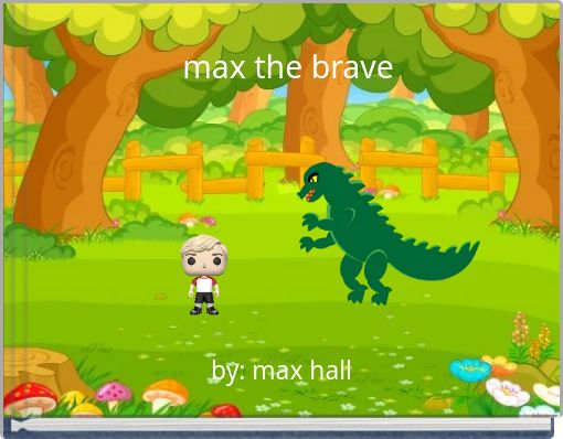 max the brave