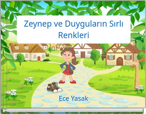 Zeynep ve Duyguların Sırlı Renkleri
