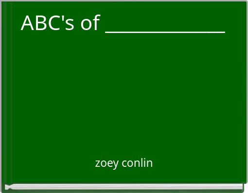 ABC's of _____________