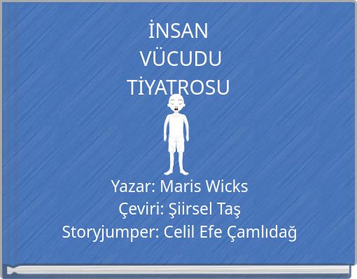 İNSAN V&Uuml;CUDU TİYATROSU