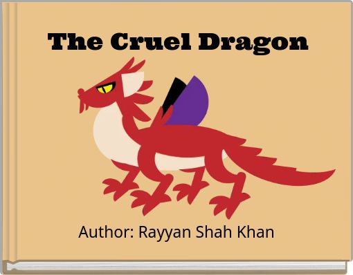 The Cruel Dragon