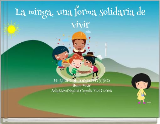 La minga, una forma solidaria de vivir