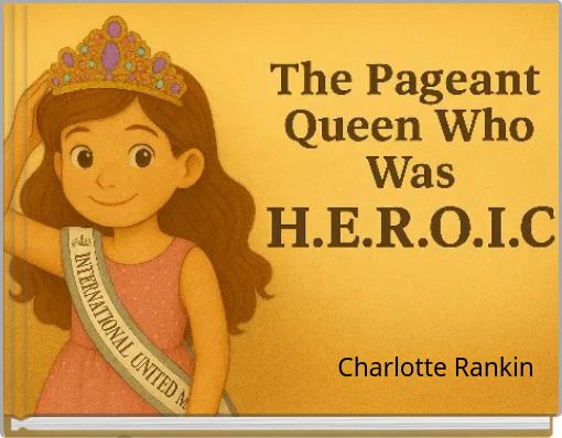 The Pageant Queen Who Was H.E.R.O.I.C.