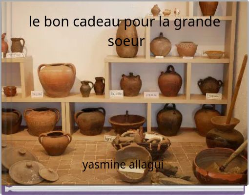 le bon cadeau pour la grande soeur