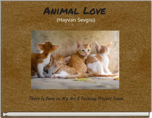 Animal Love (Hayvan Sevgisi)
