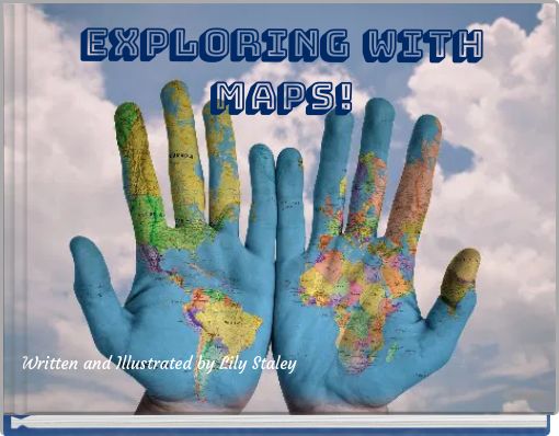Exploring with maps!