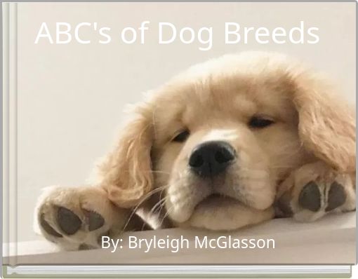 ABC's of Dog Breeds