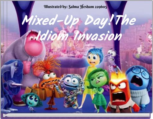 Mixed-Up Day!The Idiom Invasion