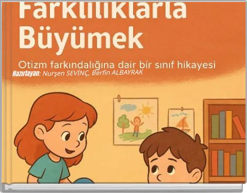 Hazırlayan: Nurşen SEVİN&Ccedil;, Berfin ALBAYRAK