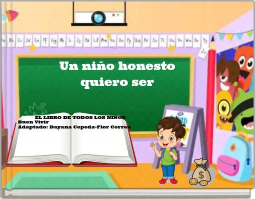 Un ni&ntilde;o honesto quiero ser