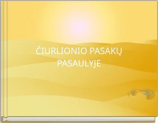 ČIURLIONIO PASAKŲ PASAULYJE