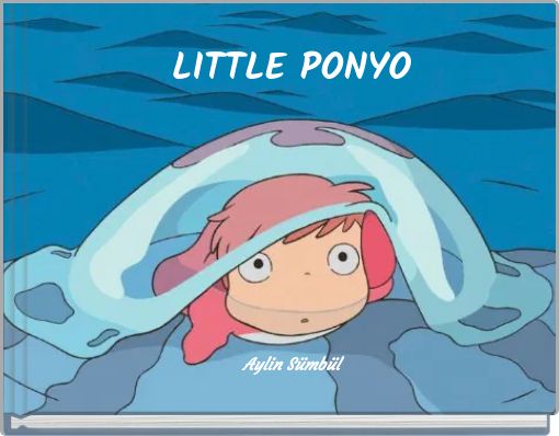 LITTLE PONYO