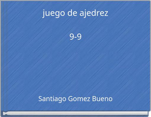juego de ajedrez 9-9