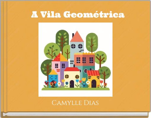 A Vila Geométrica