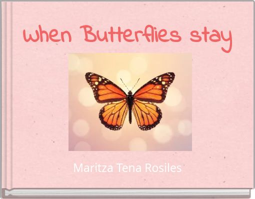 Front cover of 'When Butterflies stay' 