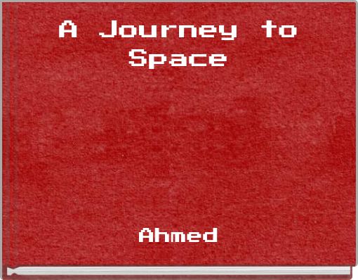 A Journey to Space