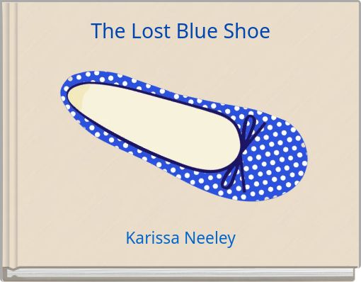 The Lost Blue Shoe