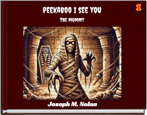 peekaboo I see you The mummy