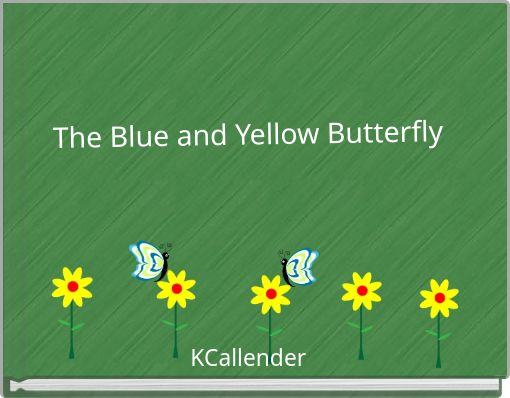 The Blue and Yellow Butterfly