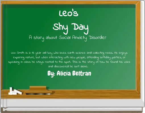 Leo's Shy Day A story about Social Anxiety Disorder