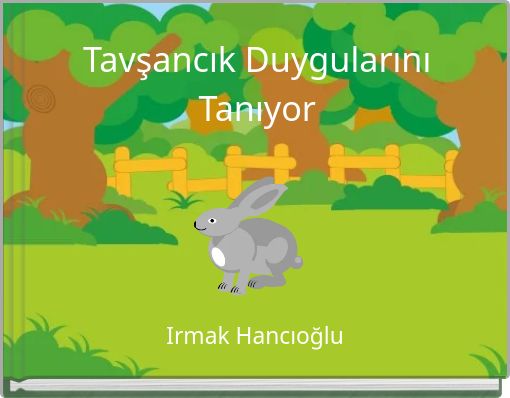 Tavşancık Duygularını Tanıyor