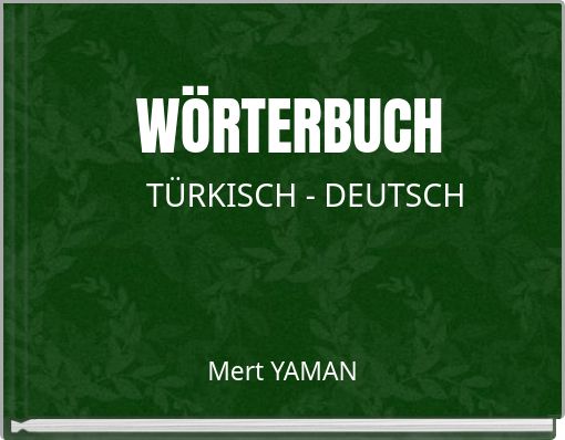 W&Ouml;RTERBUCH T&Uuml;RKISCH - DEUTSCH