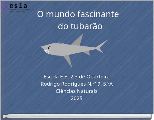 O mundo fascinante do tubarão