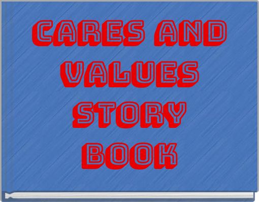 CARES AND VALUES STORY BOOK