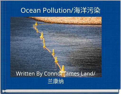 Ocean Pollution/海洋污染
