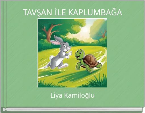 TAVŞAN İLE KAPLUMBAĞA